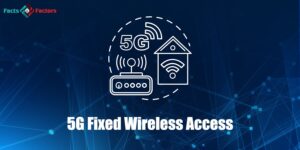 5G Fixed Wireless Access