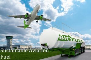 Sustainable Aviation Fuel